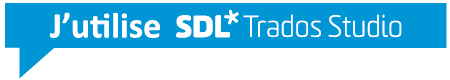 J'utilise SDL Trados Studio