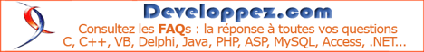 Developpez.com - Club d'entraide des d&eacute;veloppeurs francophones